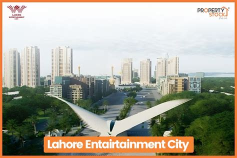 Features & Amenities of Lahore Entertainment City.